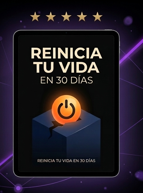 REINICIA TU VIDA EN 30 DÍAS